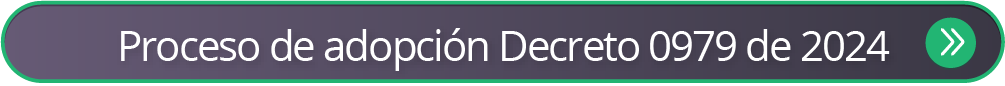 Proceso de adopción Decreto 0979 de 2024