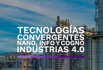 Tecnologías convergentes e industrias 4.0