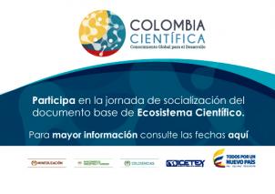 Participa en la socialización del isntrumento Ecosistema Científico