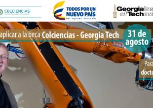 Beca Colciencias - Georgia Institute of Technology