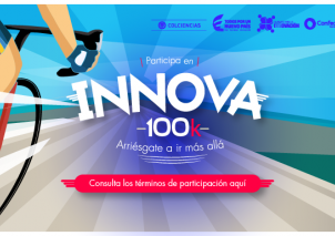 Participa en Innova 100k, Arriésgate a ir más allá