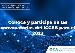 Minciencias es representante de Colombia ante el Centro Internacional de Ingeniería, Genética y Biotecnología – ICGEB