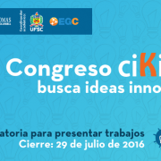 Congreso Ciki 2016 busca ideas innovadoras